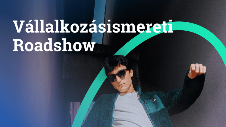 Vállalkozásismereti roadshow